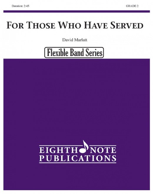 For Those Who Have Served Conductor Score & Parts