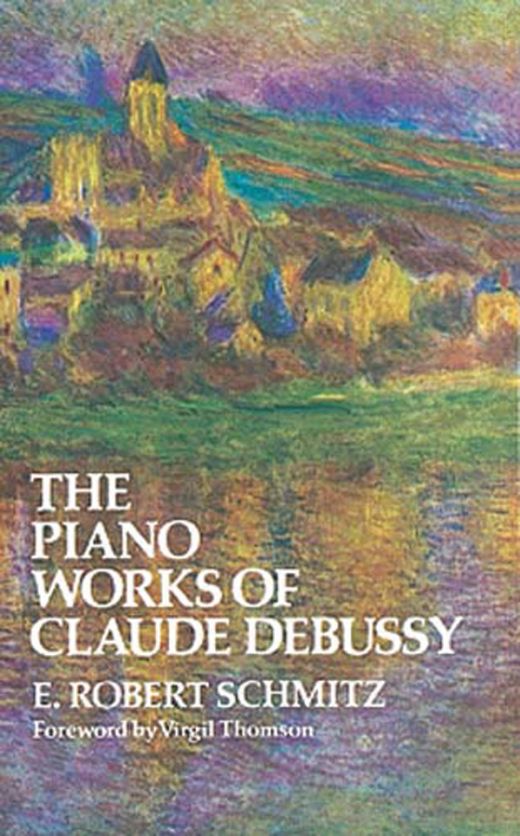 The Piano Works Of Claude Debussy Book