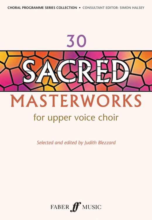 30 Sacred Masterworks Book for Upper Voice Choirs