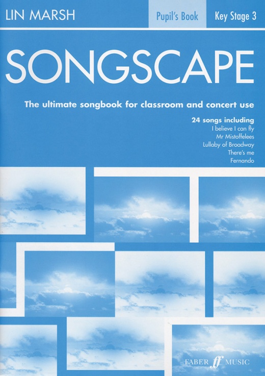 Songscape: The Ultimate Songbook for Classroom and Concert Use
