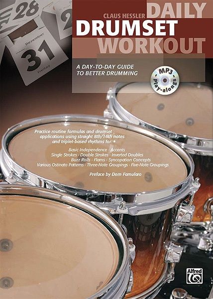 Daily Drumset Workout: A Day-To-Day Guide To Better Drumming Book & MP3 CD