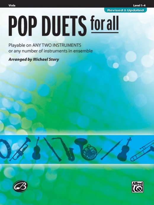 Pop Duets For All (Revised And Updated) Playable On Any Two Instruments Or Any Number Of Instruments In Ensemble Book For Viola