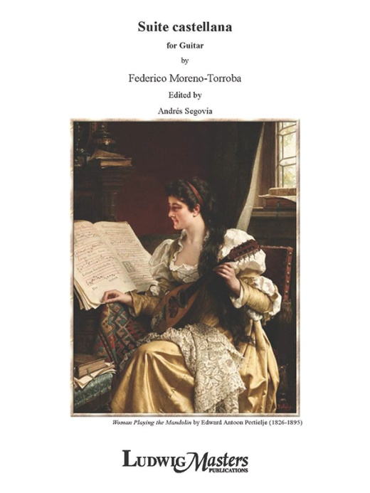 Suite Castellana Solo for Guitar by Federico Moreno-Torroba