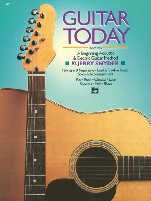 Guitar Today, Book 2: A Beginning Acoustic & Electric Guitar Method Book