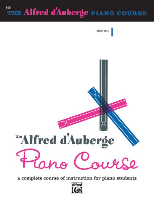 Alfred D'auberge Piano Course: Lesson Book 5 - A Complete Course Of Instruction For Piano Students