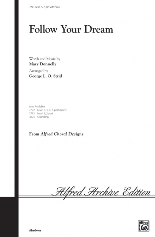 Follow Your Dream Choral Octavo