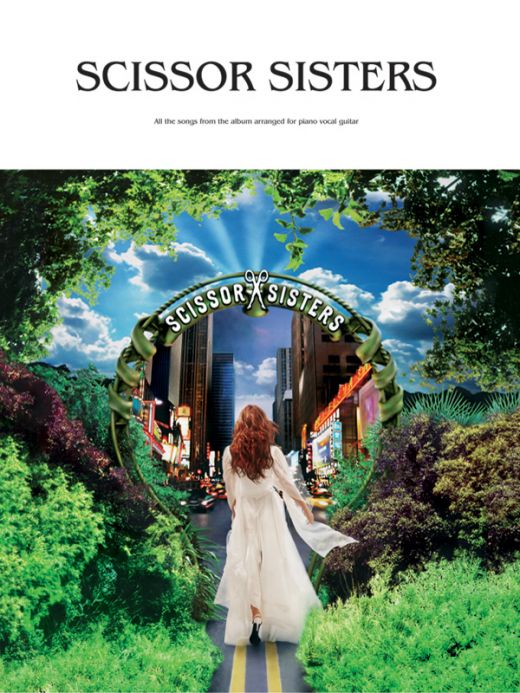 Scissor Sisters Book - Piano/Vocal/Guitar Version
