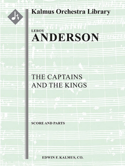 The Captains And The Kings (Full Orchestra) Conductor Score & Parts