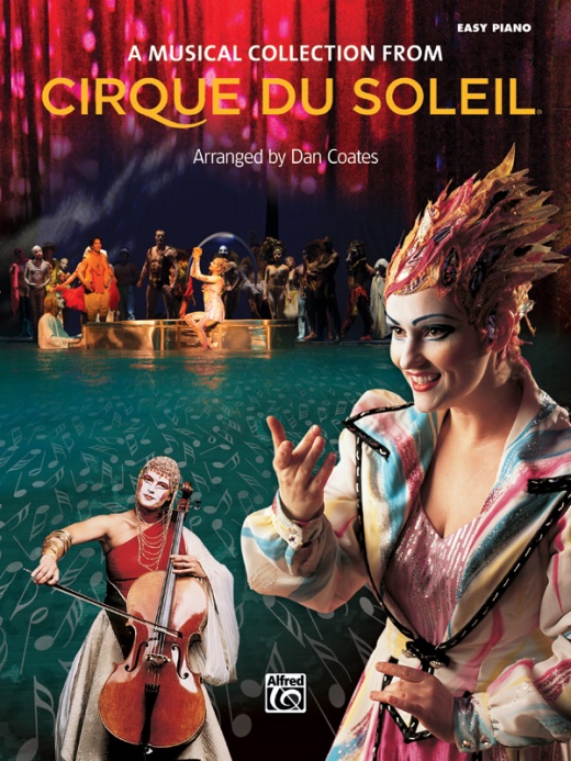 Cirque Du Soleil: A Musical Collection Book - Easy Piano Arrangements