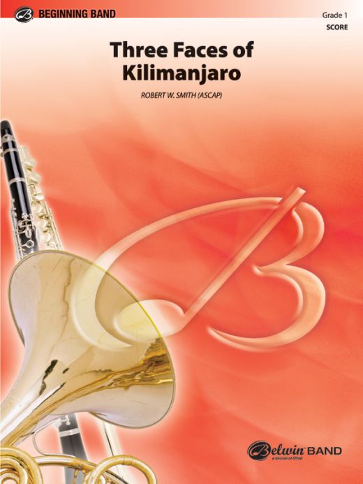 Three Faces Of Kilimanjaro (Kibo, Mawenzi, And Shira) Conductor Score