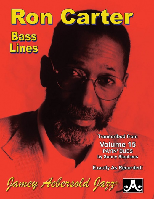Ron Carter Bass Lines, Vol. 15 - Transcribed Bass Line Book