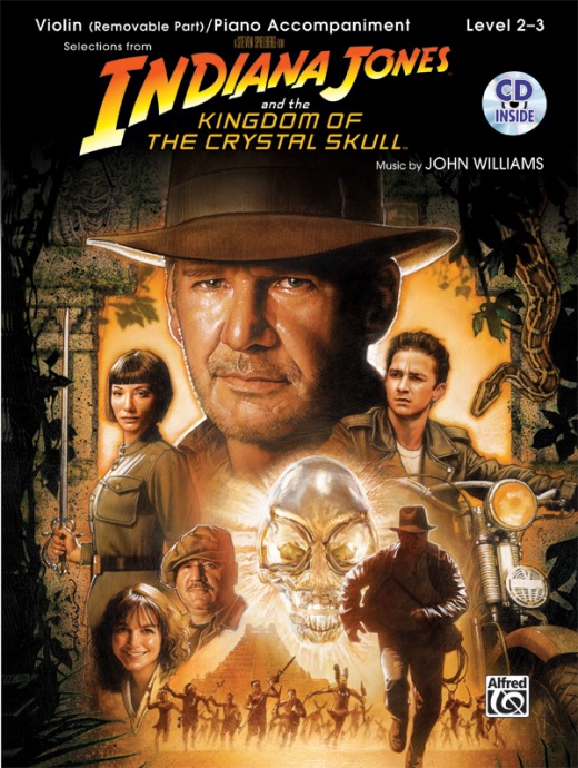 Indiana Jones and the Kingdom of the Crystal Skull Instrumental Solos for Strings Book & CD