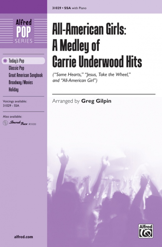 All-American Girls: A Medley Of Carrie Underwood Hits Choral Octavo