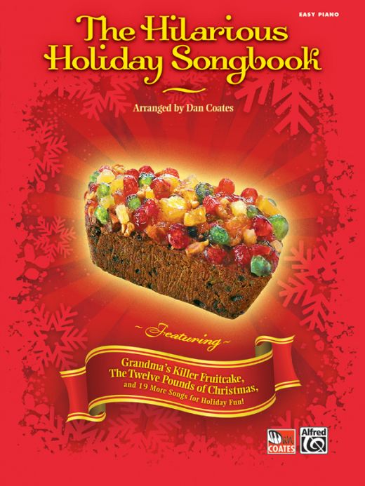 The Hilarious Holiday Songbook Book