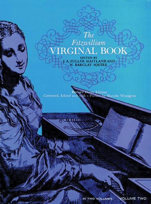 The Fitzwilliam Virginal Book, Volume Two - A Treasure Trove of Early 17th Century Piano Music