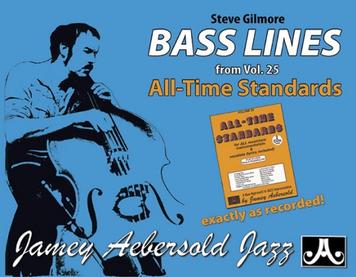 Steve Gilmore Bass Lines From Vol. 25 All-Time Standards Book