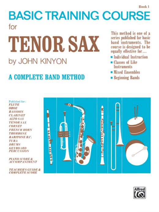 John Kinyon's Basic Training Course, Book 1 - Tenor Saxophone Method