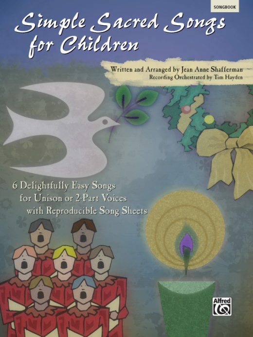 Simple Sacred Songs For Children