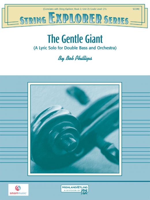 The Gentle Giant - A Lyric Solo for Double Bass and Orchestra Conductor Score & Parts