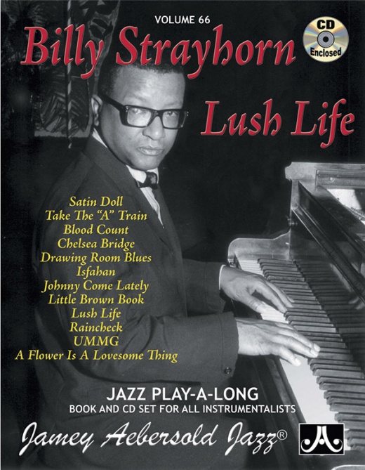 Billy Strayhorn Jazz, Volume 66: Lush Life Book & CD