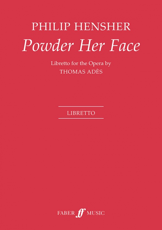 Powder Her Face Libretto - Faber Edition for Voice