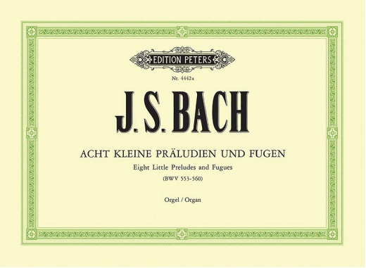 8 Short Preludes And Fugues Bwv 553-560 For Organ Book