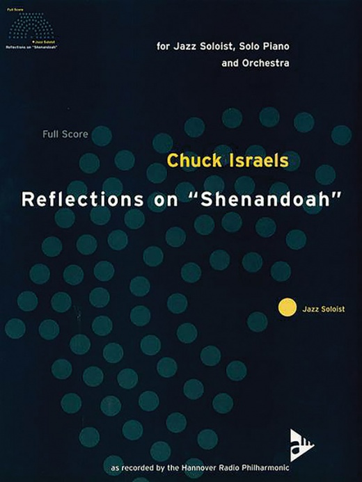 Reflections On 'Shenandoah' Conductor Score for Jazz Soloist and Orchestra