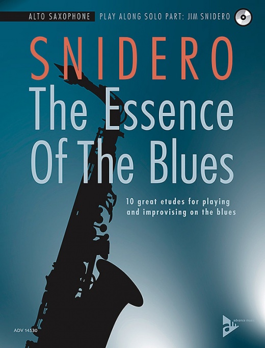 The Essence of the Blues: Alto Saxophone 10 Great Etudes for Playing and Improvising on the Blues Book & CD