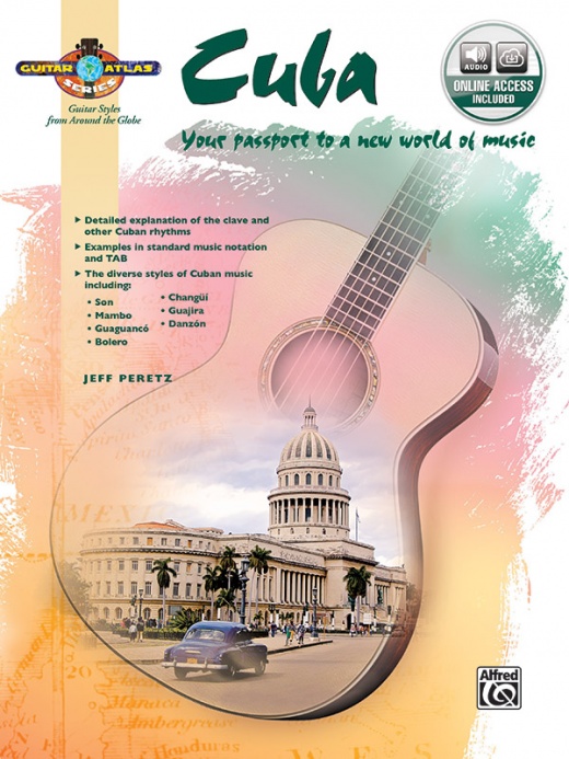 Guitar Atlas: Cuba - Your Passport to a New World of Music