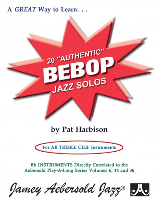 20 Authentic Bebop Solos For All Treble Clef Instruments Book