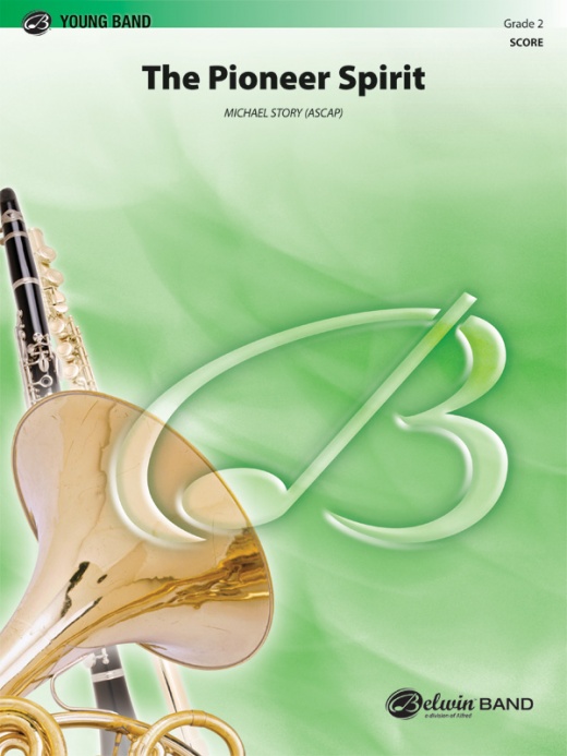 The Pioneer Spirit Conductor Score & Parts