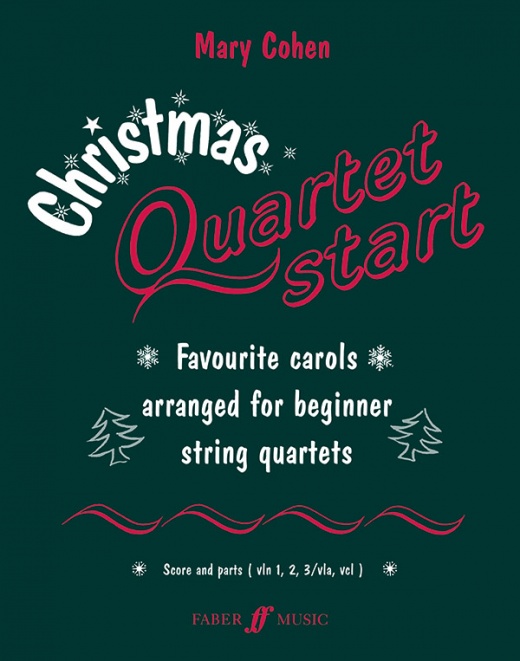 Christmas Quartetstart: Favorite Carols Arranged for Beginner String Quartets Score & Parts