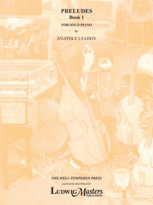 Preludes, Book 1 by Anatoly Lyadov - Piano Sheet Music