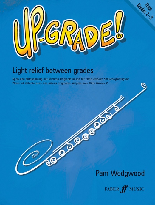 Up-Grade! Flute, Grades 2-3 Light Relief Between Grades Book