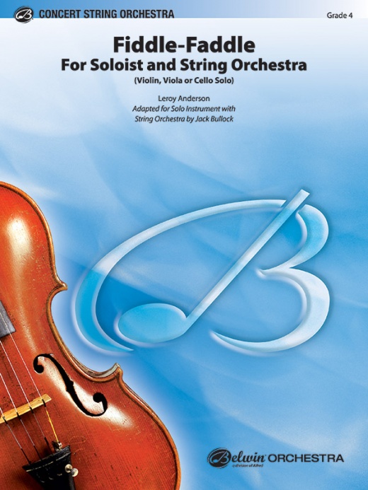 Fiddle-Faddle for Soloist and String Orchestra (Violin, Viola or Cello Solo) - Conductor Score & Parts
