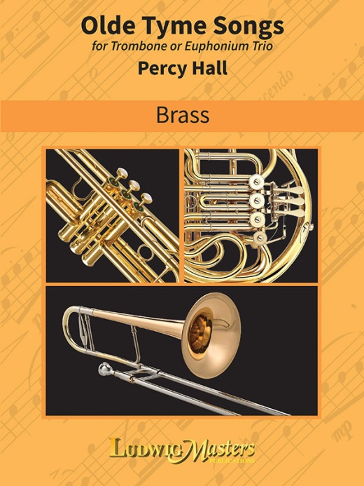 Olde Tyme Songs Score And Parts for Trombone or Euphonium Trio