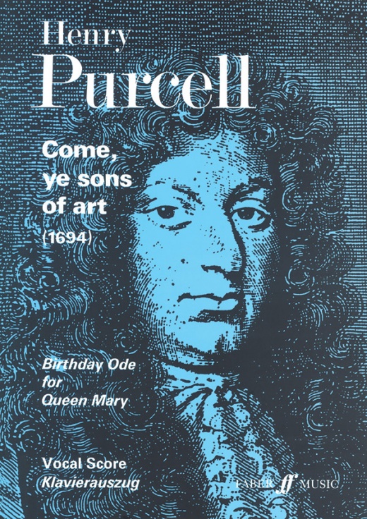 Come, Ye Sons Of Art Vocal Score