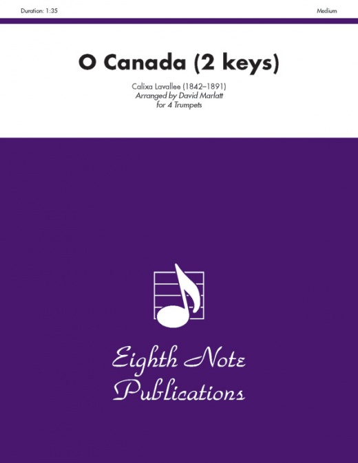O Canada (2 Keys) Score & Parts for Trumpet