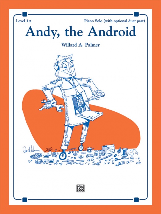 Andy, The Android Sheet - Alfred's Basic Piano Library Level 1A