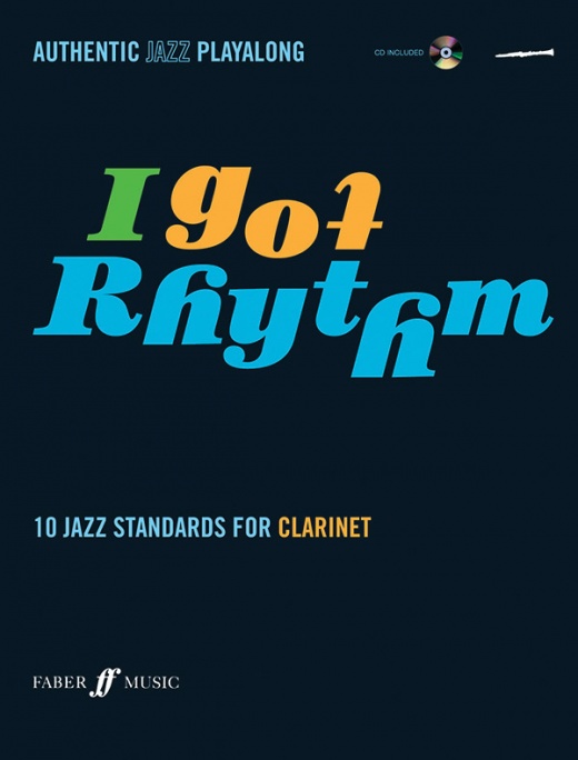 I Got Rhythm For Clarinet - 10 Jazz Standards Book & CD