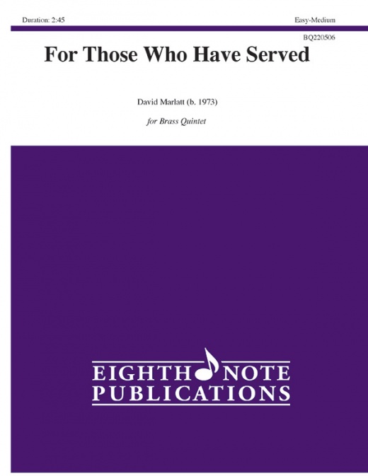 For Those Who Have Served Score & Parts