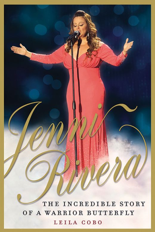 Jenni Rivera: The Incredible Story of a Warrior Butterfly Paperback Book