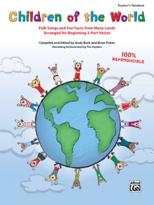Children of the World Folk Songs and Fun Facts From Many Lands, Arranged For Beginning 2-Part Voices Book & CD