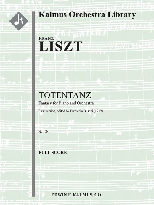 Totentanz, S. 126 (1St Version, Ed. Busoni) Full Score