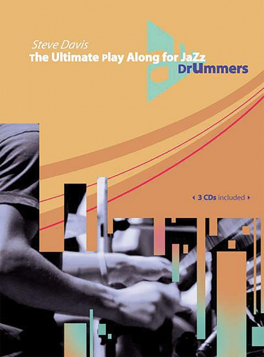 Ultimate Play Along for Jazz Drummers Book & 3 CDs