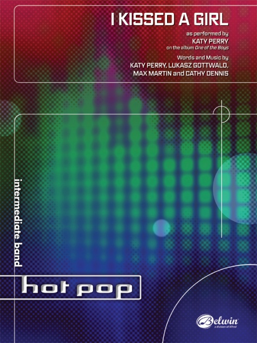 I Kissed A Girl - Concert Band Score & Parts by Katy Perry