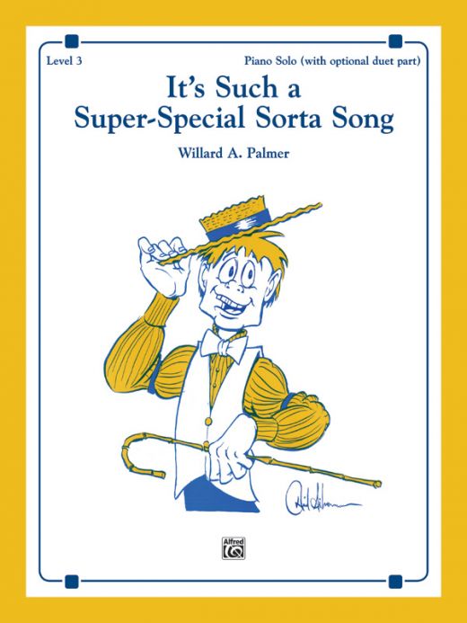 It's Such A Super-Special Sorta Song! Sheet Music