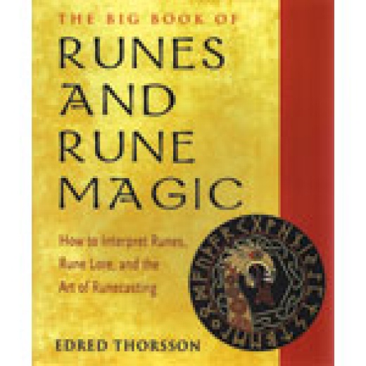 The Big Book of Runes and Rune Magic by Edred Thorsson