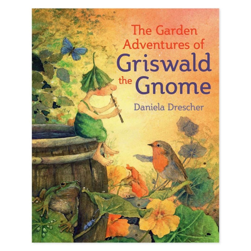 The Garden Adventures Of Griswald The Gnome