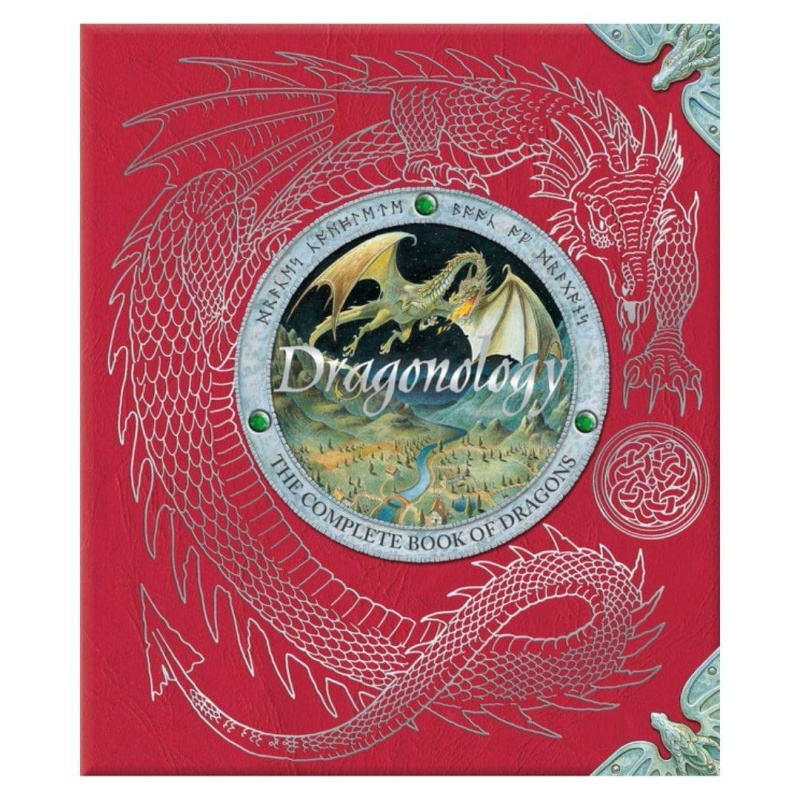 Dragonology: The Complete Book Of Dragons By Dr. Ernest Drake